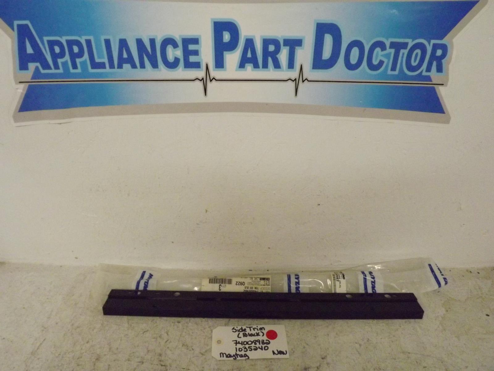 Maytag Range 74008982 1035240 Side Trim, Black New Maytag Range 74008982 1035240 Side Trim, Black New